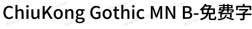 ChiuKong Gothic MN B字体转换